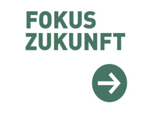 Fokus Zukunft